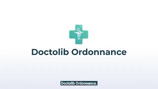 Doctolib Ordonnance  Cest quoi  On vous lexplique en 2 minutes [upl. by Reeher]