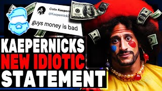 Colin Kaepernick Makes His DUMBEST Woke Statement In History [upl. by Cummins]