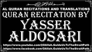 YASSER ALDOSARI QURAN RECITATION 114 AnNas الناس [upl. by Berthold308]