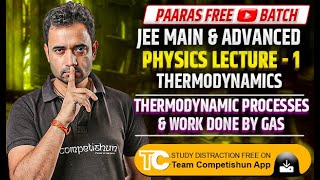 1 Thermodynamic Processes and Work Done by Gas  Thermodynamics Class 11  JEE Mains amp Advanced [upl. by Burne]