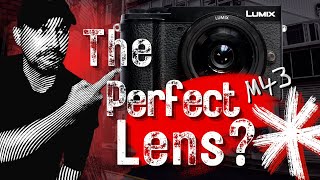 The PERFECT M43 Lens AND 7 Reasons To Get One lumix microfourthirds [upl. by Atipul481]