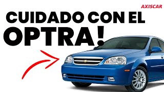 QUÉ tal es el CHEVROLET OPTRA  LA GUÍA DEFINITIVA [upl. by Anoek]