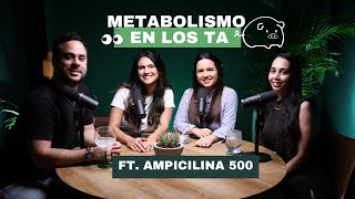 25 El Metabolismo en los TA ft Ampicilina 500🍔🥗🫨 [upl. by Franza]