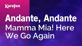 Andante Andante  Mamma Mia Here We Go Again  Karaoke Version  KaraFun [upl. by Zeuqcaj641]