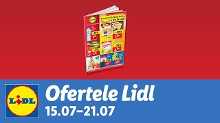 Ofertele saptamanii la Lidl • 15  21 Iulie 2024 [upl. by Tedman752]