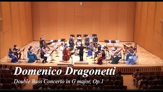 Domenico Dragonetti  Double Bass Concerto in G major Op1  Dドラゴネッティ： コントラバス協奏曲 ト長調 作品1 [upl. by Namaan]