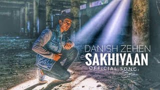 Sakhiyaan  maninder Buttar official Danish Zehen video song [upl. by Natsirt115]