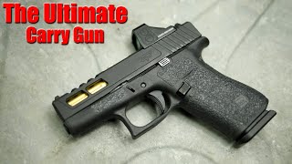 The Ultimate Carry Gun Custom Glock 43X [upl. by Valenka]