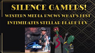 Western Games Journalists Intimidate Stellar Blade Dev [upl. by Datha54]