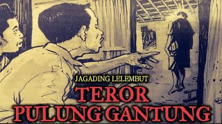 TEROR PULUNG GANTUNG [upl. by Idel]