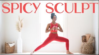 25 Min Spicy Yoga Sculpt  w music BEGINNER FRIENDLY [upl. by Picco580]