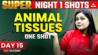 Animal Tissue Class 11 One Shot  NEET 2024  Garima Goel [upl. by Ytomit748]