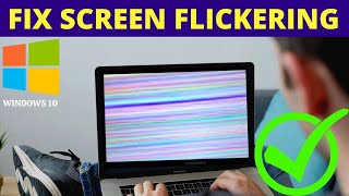 How to Fix Screen Flickering or Flashing Screen in Laptop Windows 10 Easily [upl. by Kayne626]