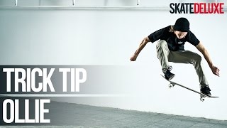 Ollie  Skateboard Trick Tip  NederlandsDutch  skatedeluxe [upl. by Clywd]