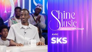 SHINE MUSIC LÉMISSION 100 GOSPEL AVEC SKS [upl. by Nywled]