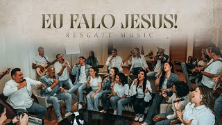 EU FALO JESUS I Speak Jesus Ao Vivo  RESGATE MUSIC [upl. by Lehet]