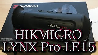 HIKMICRO LYNX Pro LE15 忍び猟で導入 [upl. by Acysej]