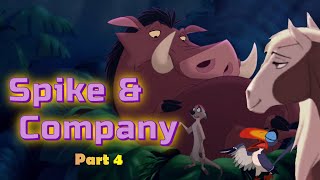 Spike amp Company Part 4  Pos Gang [upl. by Cai83]