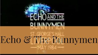 Echo amp The Bunnymen Crystal Days May 1984 [upl. by Anatollo]