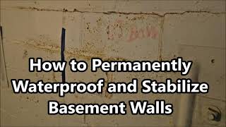 Basement Waterproofing and Bowing Wall Repair Complete Tutorial [upl. by Sitnerp]