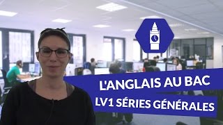 Langlais au Bac LV1 séries générales  Anglais [upl. by Ermine]