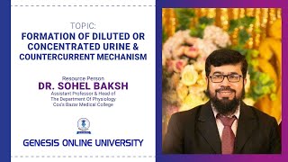 Formation of Diluted or Concentrated Urine amp Countercurrent Mechanism  Dr Sohel Baksh [upl. by Aleit354]