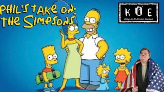 The Simpsons  Phil KOEs Take [upl. by Gambrell]