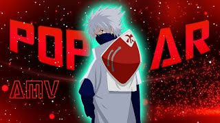 Kakashi Hatake  Popular ✨AMVEDIT [upl. by Ralleigh]