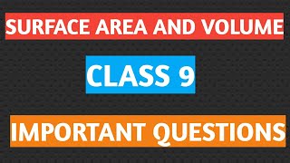 Surface Area and Volume class 9 Important questions [upl. by Jemmie770]