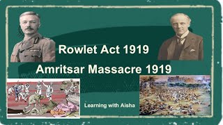 Rowlet Act 1919  Amritsar Massacre 1919  Olevel  history  british [upl. by Petulia]