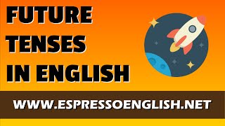 Future Tenses in English [upl. by Coltin]