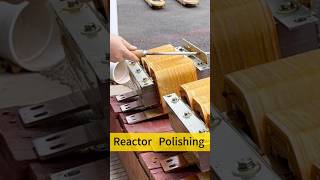 reactor polishing fitting  machine transformerconnection reactorrdiva transformers [upl. by Llerdna]