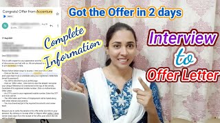 Received Accenture Offer in 2 Days  Complete Interview Process of Accenture  Step by Step Info [upl. by Hartzel918]