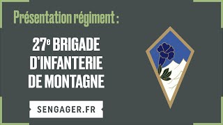 Présentation de la 27ème Brigade d’Infanterie de Montagne [upl. by Egidio116]