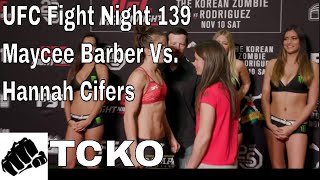 UFC Fight Night 139 Maycee Barber Vs Hannah Cifers Prediction and Analysis [upl. by Nassah]