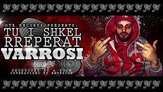 Varrosi  Tu I Shkel Rreperat Prod by ABoom LyricVideo [upl. by Wes]