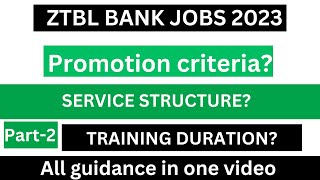 ZTBLOG3 Promotion Criteria Service StructureTraining Durationztbl og 3 jobs 2023ztbl jobs [upl. by Elaina]