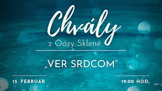 CHVÁLY z Oázy Sklené  VER SRDCOM  13022024 [upl. by Lindsley266]