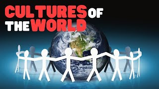 Cultures of the World  A fun overview of the world cultures for kids [upl. by Novj]