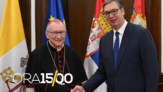 Kardinali Parolin në Beograd  Vuçiq Vatikani parimor s’e njeh Kosovën [upl. by Jordison501]