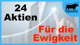 24 Aktien für die Ewigkeit  Investflow Aktienvorstellung [upl. by Sanfourd726]