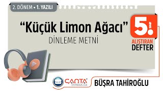 5 Sınıf Alıştıran Defter Dinleme Metni  Küçük Limon Ağacı [upl. by Vinnie413]