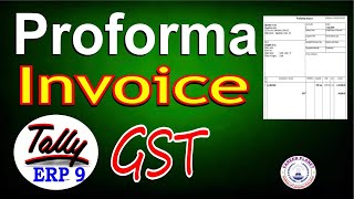 Proforma Invoice in Tally ERP 9 under GST Learn Tally GST Accounting [upl. by Hgielrebmik]