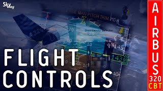 CBT  Airbus 320  Flight controls [upl. by Eniamreg769]