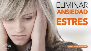 Eliminar ansiedad y reducir estres audio subliminal  Subliminal online [upl. by Aticilef]