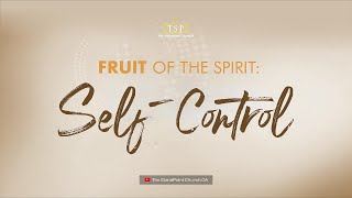 Fruit Of The Spirit  Self Control  The Standpoint Church Canada Pastor Busayo Ikotun [upl. by Shaeffer]