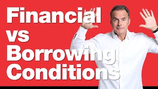 When Financial Conditions Butt Heads With Borrowing Conditions [upl. by Thier]