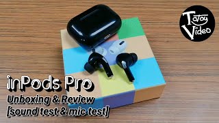 inPods Pro TWS  Unboxing and Review Sound amp Mic Test  GIVEAWAY CLOSED [upl. by Naehgem]