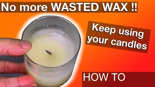 How to REUSE Candle Wax STOP wasting wax [upl. by Eramat]