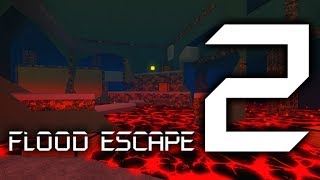 Flood Escape 2  Roblox [upl. by Ephrayim]